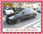 台中市三菱 GLOBAL  LANCER MITSUBISHI 三菱 / Global Lancer中古車